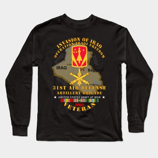 31st Air Defense Artillery Bde - OIF - Invasion - 2003 w IRAQ SVC Long Sleeve T-Shirt by twix123844